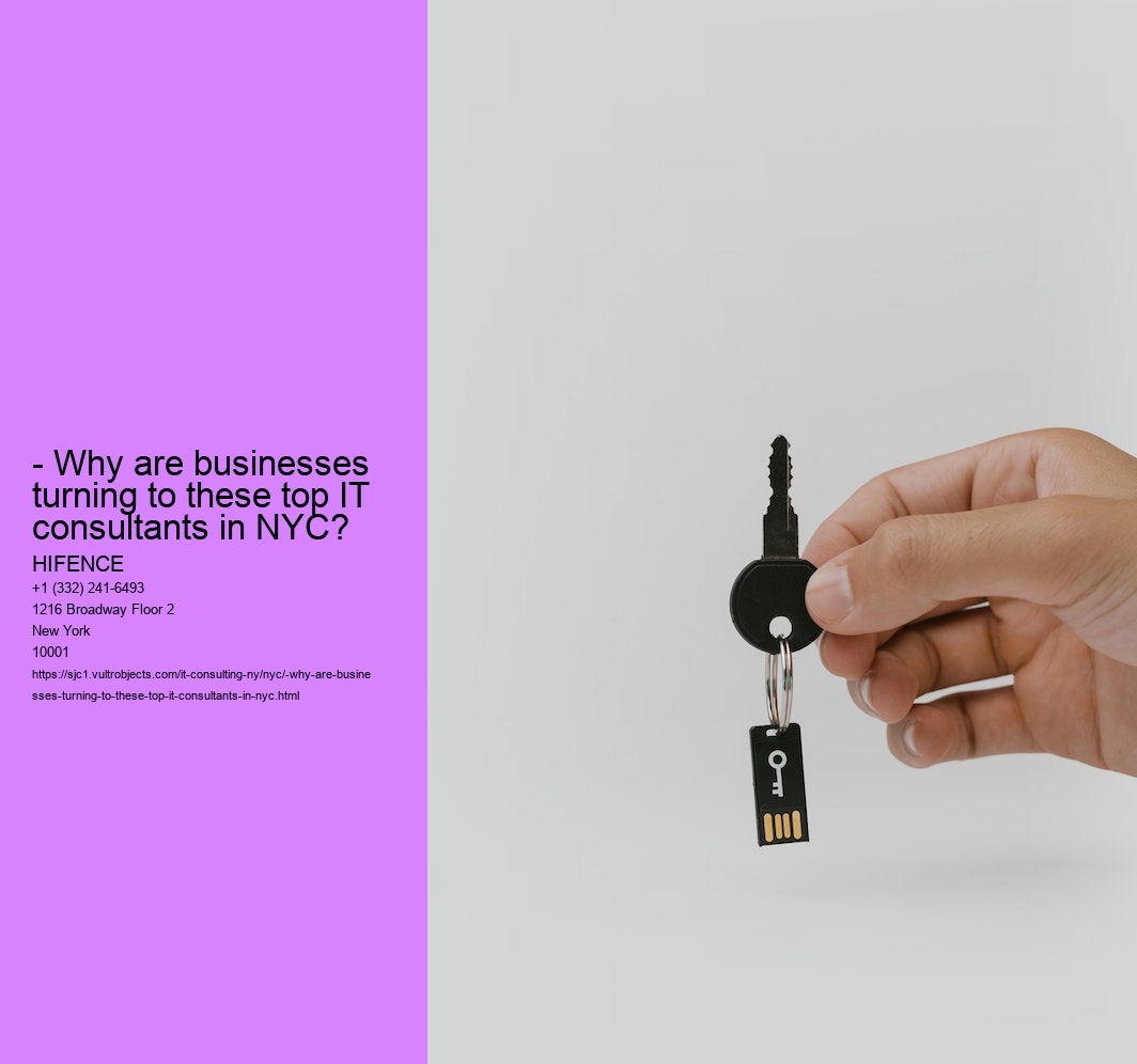 - Why are businesses turning to these top IT consultants in NYC?