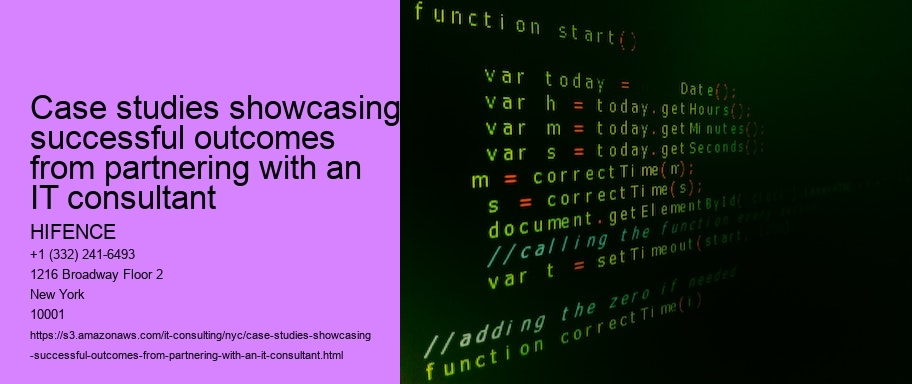 Case studies showcasing successful outcomes from partnering with an IT consultant