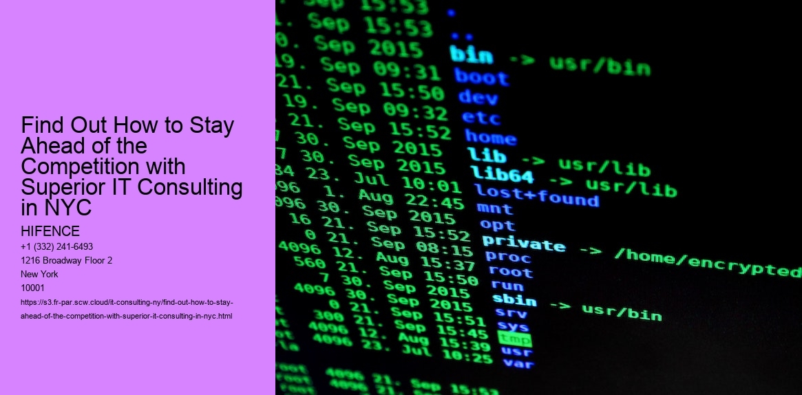 Find Out How to Stay Ahead of the Competition with Superior IT Consulting in NYC 