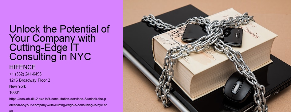Unlock the Potential of Your Company with Cutting-Edge IT Consulting in NYC