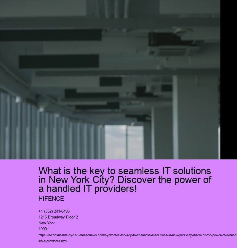 What is the key to seamless IT sustain in New York City?