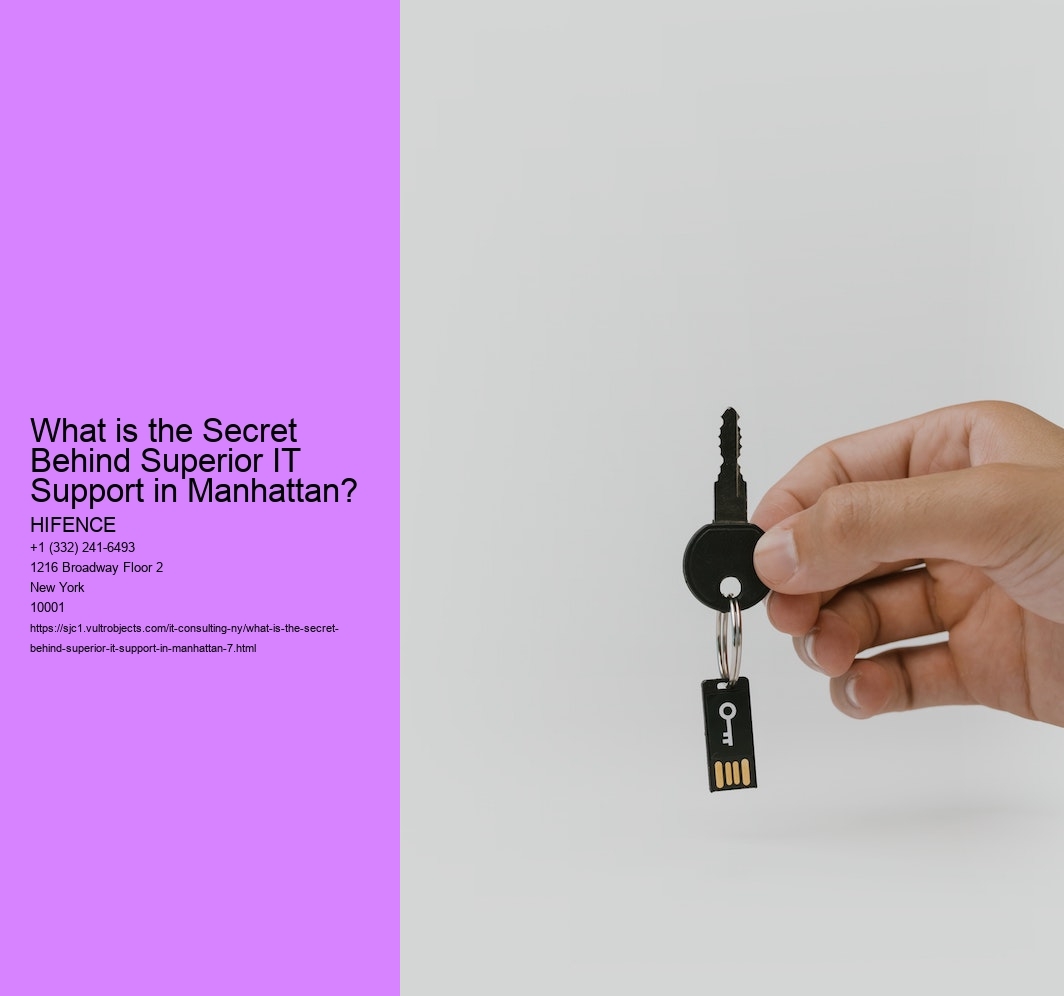 What is the Secret Behind Superior IT Support in Manhattan?
