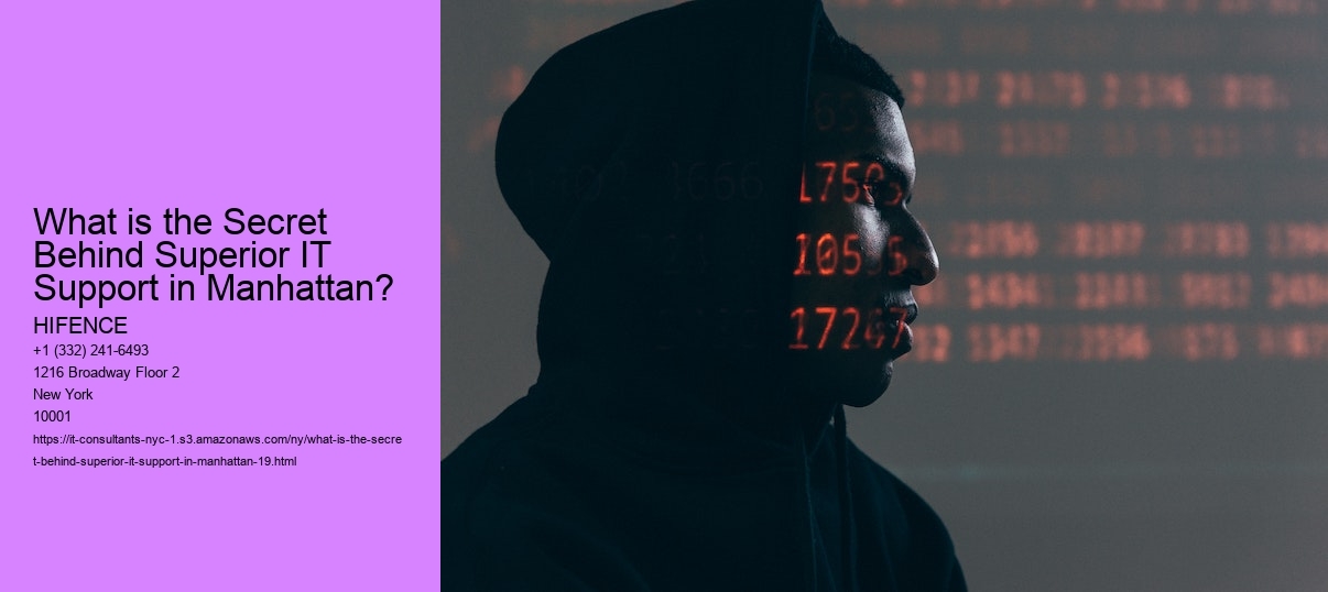 What is the Secret Behind Superior IT Support in Manhattan?