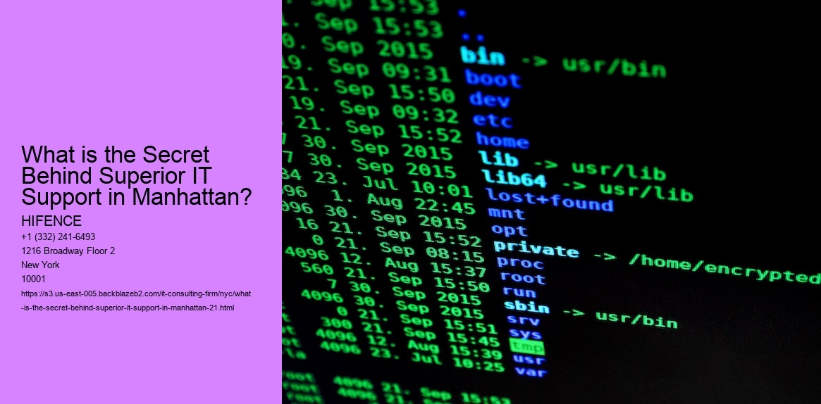 What is the Secret Behind Superior IT Support in Manhattan?