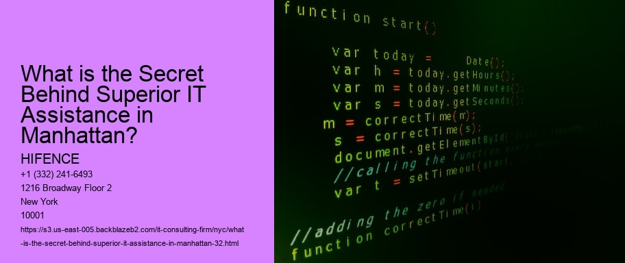What is the Secret Behind Superior IT Assistance in Manhattan?