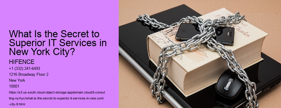 What Is the Secret to Superior IT Services in New York City?