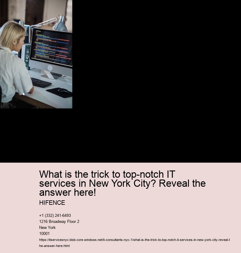 What is the trick to seamless IT sustain in New York City?
