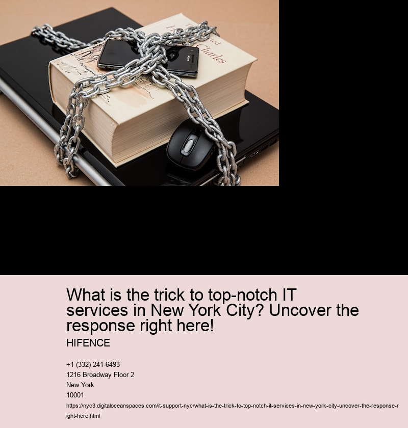 What is the trick to seamless IT sustain in New York City?